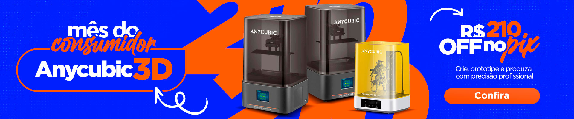 Mês do Consumidor - Anycubic 3D